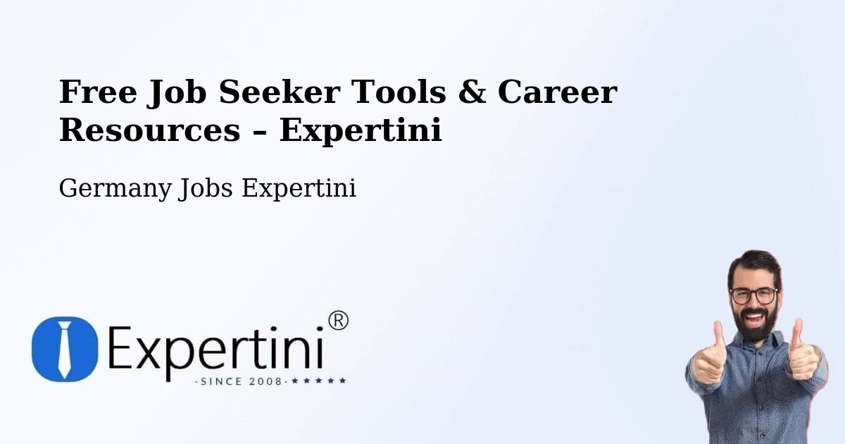 Free Job Seeker Tools & Career Resources – Ernstroda - Ernstroda, Germany Jobs Expertini