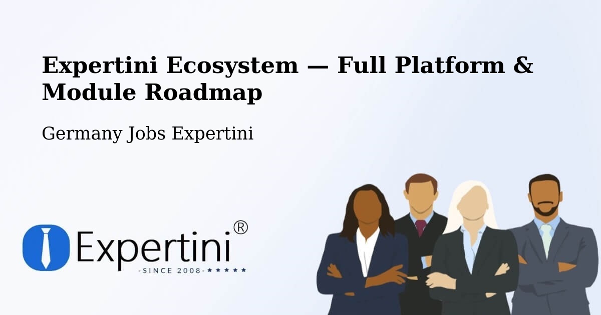 Expertini Ecosystem — Full Platform & Module Roadmap – Ernstroda