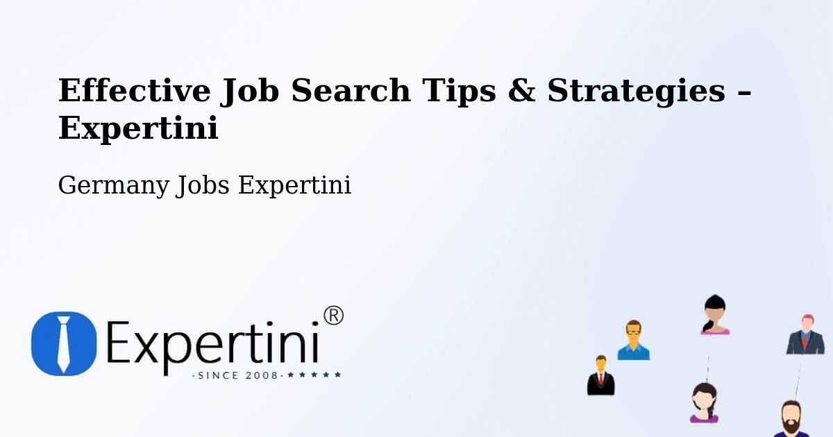 Job Search Tips & Strategies for Job Seekers – Ernstroda - Ernstroda, Germany Jobs Expertini