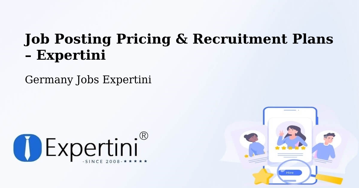 Job Posting Pricing & Recruitment Plans – Ernstroda - Ernstroda, Germany Jobs Expertini
