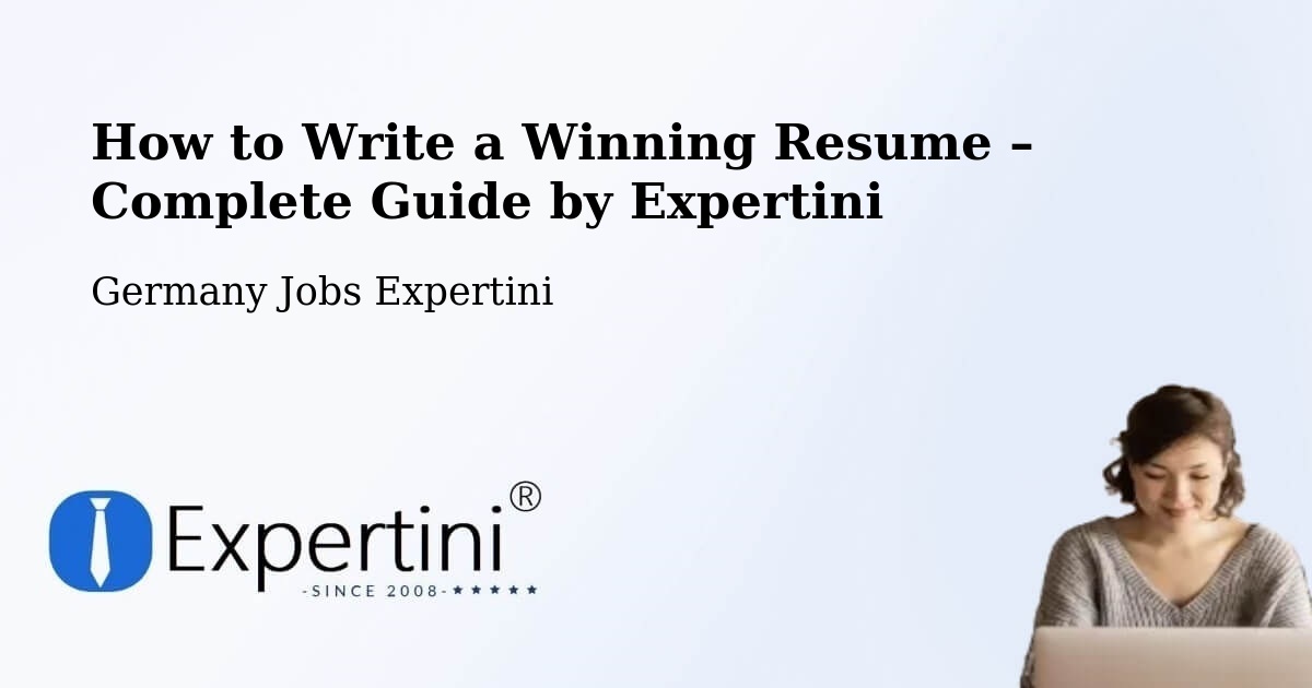 Resume Writing Guide for Job Seekers – Ernstroda - Ernstroda, Germany Jobs Expertini